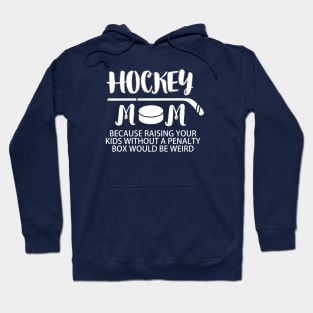 HOCKEY MOM Hoodie